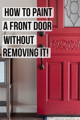 How to Paint a Metal Front Door Without Removing It: A Journey Through Colors and Chaos