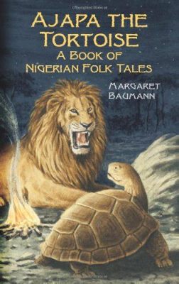  The Tortoise Who Went to Heaven - A Nigerian Folk Story that Explores Ambition and Humility